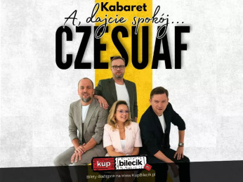 Andrychów Wydarzenie Kabaret Nowy program "A dajcie spokój"