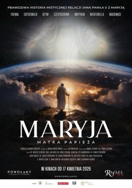 Wadowice Wydarzenie Film w kinie Maryja. Matka Papieża