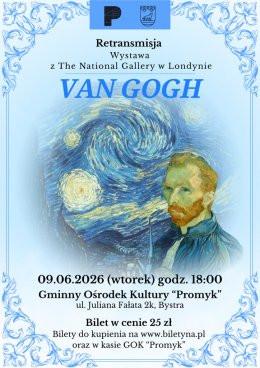 Bystra Wydarzenie Wystawa VAN GOGH w The National Gallery London