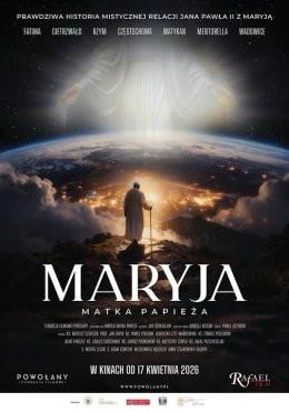Wadowice Wydarzenie Film w kinie Maryja. Matka Papieża