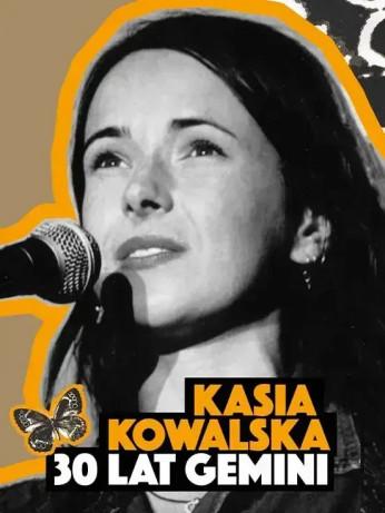 Bielsko-Biała Wydarzenie Koncert Kasia Kowalska - 30 lat Gemini